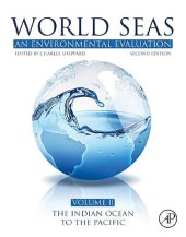 book World seas : an environmental evaluation. Volume 2: The Indian Ocean to the Pacific