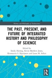 book The Past, Present, and Future of Integrated History and Philosophy of Science