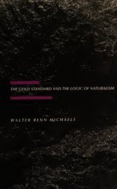 book The Gold Standard and the Logic of Naturalism: American Literature at the Turn of the Century