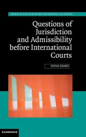 book Questions of Jurisdiction and Admissibility before International Courts