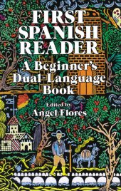 book First Spanish Reader: A Beginner's Dual-Language Book