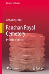 book Fanshan Royal Cemetery: Pyramid of the East