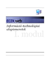 book I. modul: Információ-technológiai alapismeretek