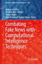 book Combating Fake News with Computational Intelligence Techniques (Studies in Computational Intelligence, 1001)