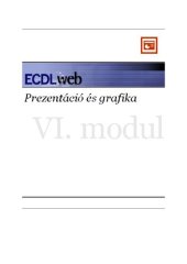 book VI. modul: Prezentáció és grafika