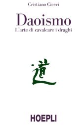 book Daoismo. L'arte di cavalcare i draghi