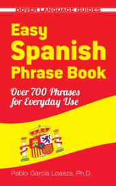 book Easy Spanish Phrase Book NEW EDITION: Over 700 Phrases for Everyday Use