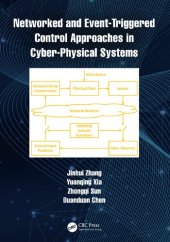 book Networked and Event-Triggered Control Approaches in Cyber-Physical Systems