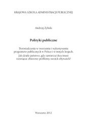 book Polityki publiczne : doświadczenia w tworzeniu i wykonywaniu programów publicznych w Polsce i w innych krajach : Jak działa państwo, gdy zamierza (chce) musi rozwiązać zbiorowe problemy swoich obywateli?