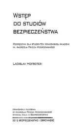 book Wstęp do studiów bezpieczeństwa : podręcznik dla studentów Krakowskiej Akademii im. Andrzeja Frycza Modrzewskiego