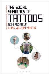 book The Social Semiotics of Tattoos: Skin and Self