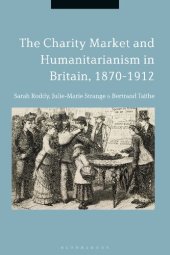 book The Charity Market and Humanitarianism in Britain, 1870-1912