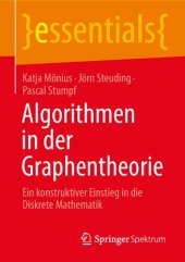 book Algorithmen in der Graphentheorie: Ein konstruktiver Einstieg in die Diskrete Mathematik