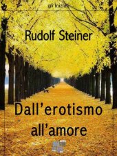 book Dall'erotismo all'amore (gli Iniziati) (Italian Edition)