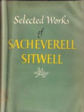 book Selected works of Sacheverell Sitwell.