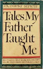 book Tales my father taught me; an evocation of extravagant episodes.