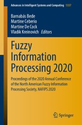 book Fuzzy Information Processing 2020: Proceedings of the 2020 Annual Conference of the North American Fuzzy Information Processing Society, NAFIPS 2020 ... in Intelligent Systems and Computing, 1337)