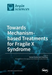 book Towards Mechanism-based Treatments for Fragile X Syndrome