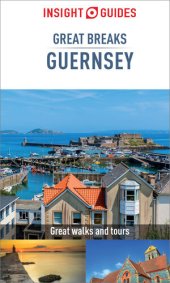 book Insight Guides Great Breaks Guernsey (Travel Guide eBook)