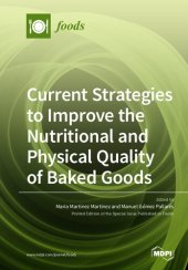 book Current Strategies to Improve the Nutritional and Physical Quality of Baked Goods