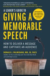 book A Leader's Guide to Giving a Memorable Speech: How to Deliver a Message and Captivate an Audience