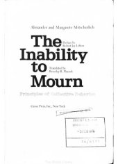 book The Inability to Mourn: Principles of Collective Behavior