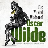 book The Wit and Wisdom of Oscar Wilde