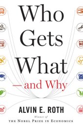 book Who Gets What — and Why