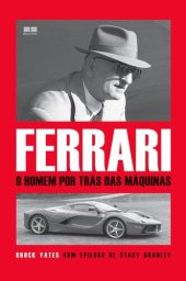 book Ferrari: o homem por trás das máquinas