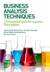 book Business Analysis Techniques 123essential tools for success.