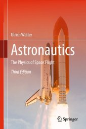 book Astronautics : the physics of space flight