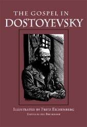 book The Gospel in Dostoyevsky: Selections from His Works