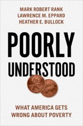 book Poorly Understood: What America Gets Wrong About Poverty