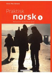 book Praktisk norsk 1 : øvingsbok i norsk for A1 og A2