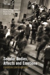 book Secular Bodies, Affects and Emotions: European Configurations