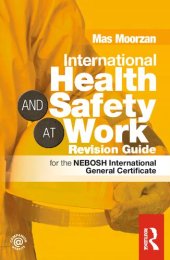 book International Health & Safety at Work Revision Guide: for the NEBOSH International General Certificate