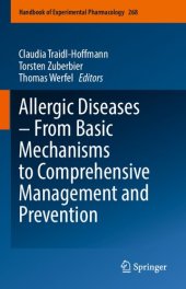 book Allergic Diseases – From Basic Mechanisms to Comprehensive Management and Prevention