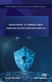 book Developing a Cybersecurity Immune System for Industry 4.0