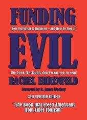 book Funding Evil: How Terrorism is Financed And How To Stop It