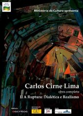 book II A ruptura: Dialética e Realismo (obra completa) - Livros: Dialética do Conhecimento, Depois de Hegel, Dialética para principiantes e Sobre a contradição