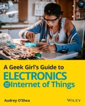 book A Geek Girl's Guide to Electronics and the Internet of Things