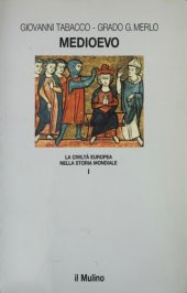 book La civiltà europea nella storia mondiale. Medioevo V-XV secolo