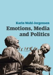 book Emotions, Media and Politics