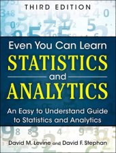 book Even You Can Learn Statistics and Analytics: An Easy to Understand Guide to Statistics and Analytics