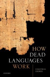 book How Dead Languages Work