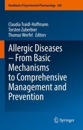 book Allergic Diseases – From Basic Mechanisms to Comprehensive Management and Prevention