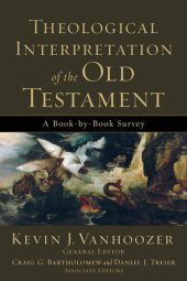 book Theological Interpretation of the Old Testament: A Book-By-Book Survey