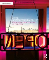 book Arts Entrepreneurship: Creating a New Venture in the Arts