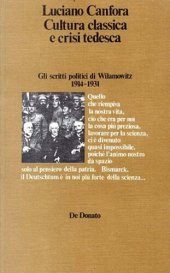 book Cultura classica e crisi tedesca. Gli scritti politici di Wilamowitz 1914-1931