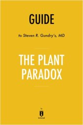 book Guide to Steven R. Gundry's, MD The Plant Paradox by Instaread